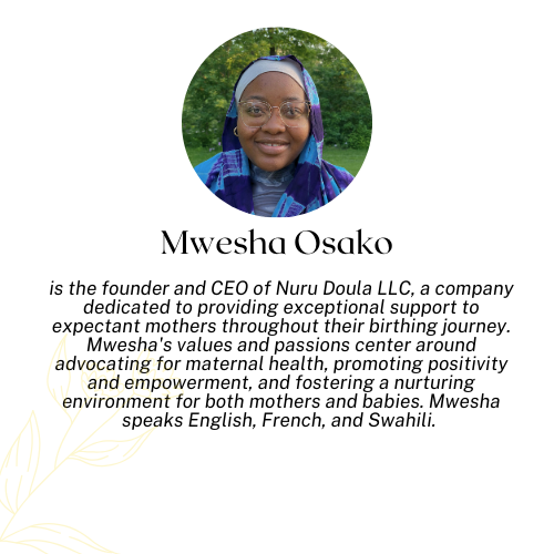 Mwesha Osako, doula