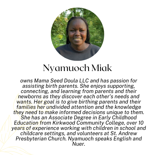 Nyamuoch Miak, doula